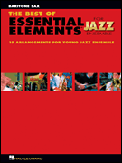 The Best of Essential Elements for Jazz Ensemble Jazz Ensemble Collections sheet music cover